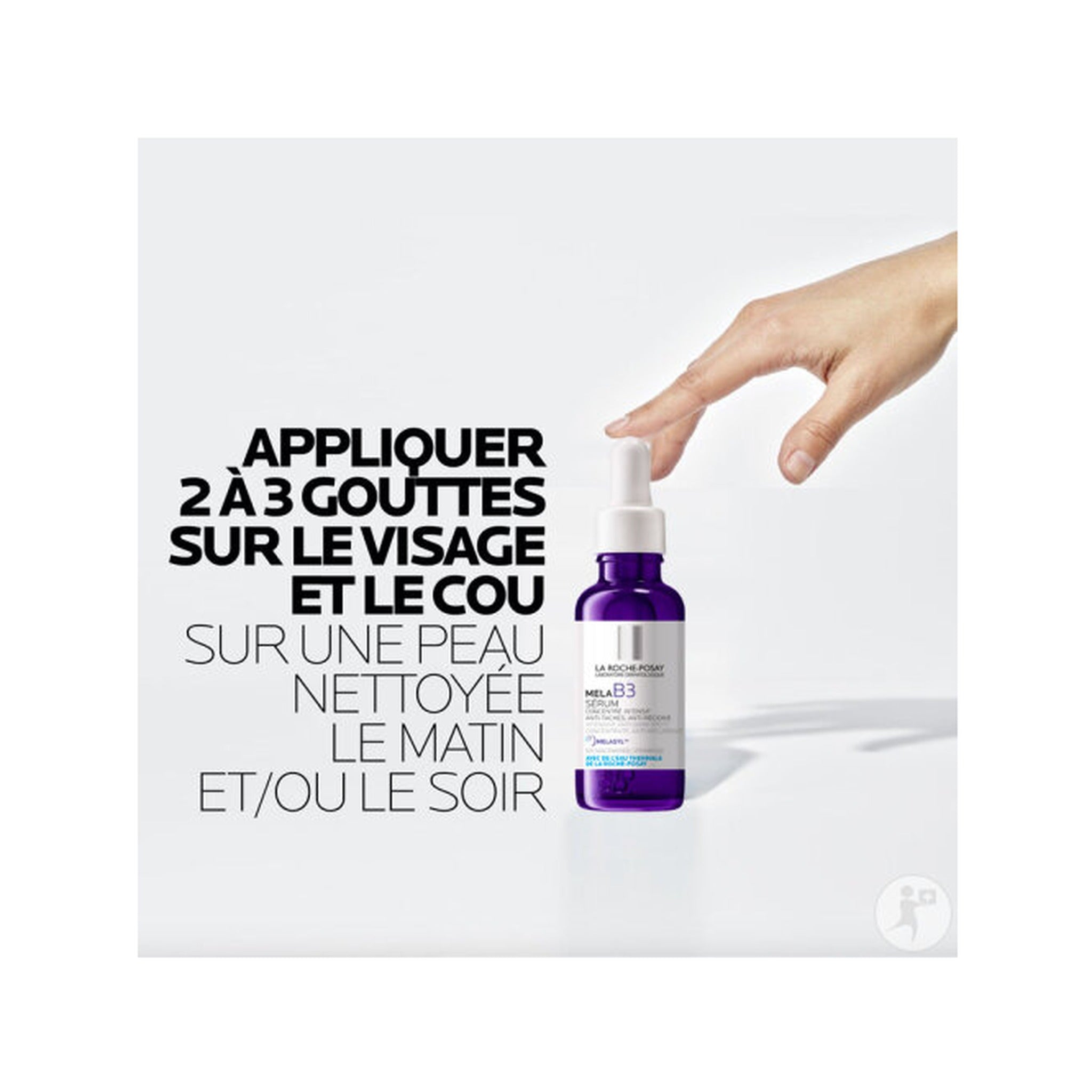 La Roche-Posay Mela B3 Sérum Concentré Intensif Anti-Taches Anti-Récidive Flacon Compte-Gouttes 30ml